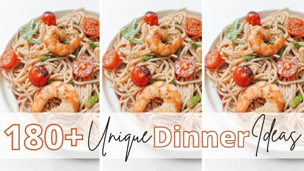 Ultimate List of 180+ Meals for Dinner + FREE Printable Authentically Del