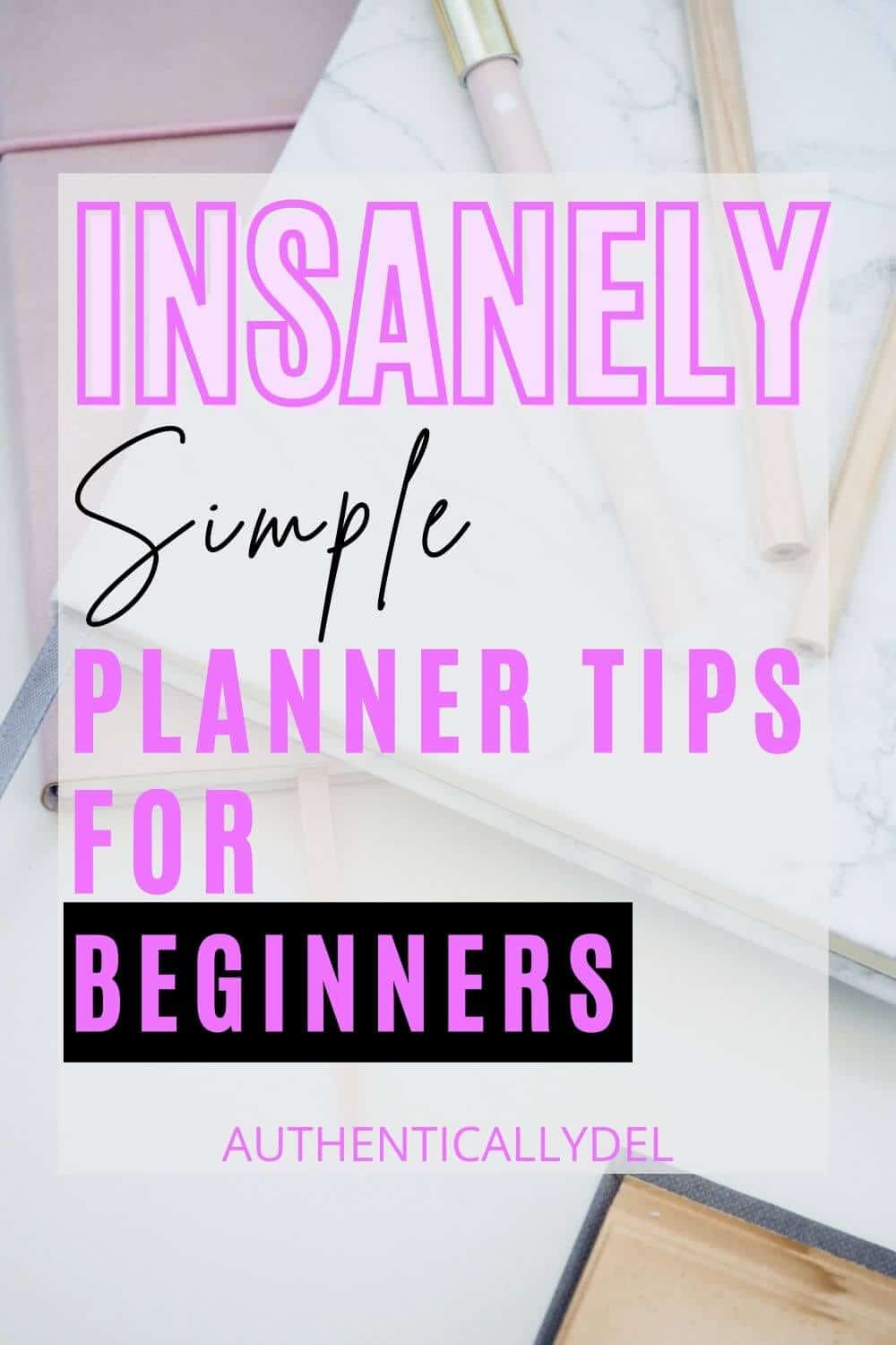 beginner planner tips