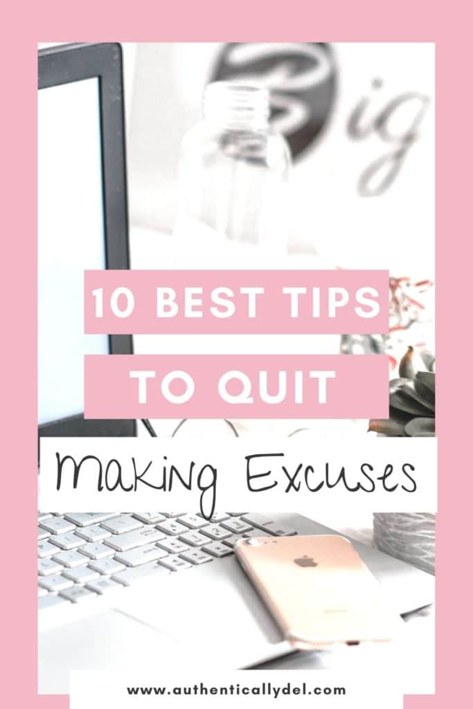 tips to quit making excuses