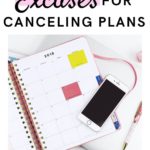 reasons to cancel plans