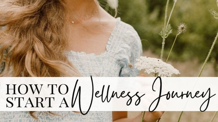 how to start a health and wellness journey