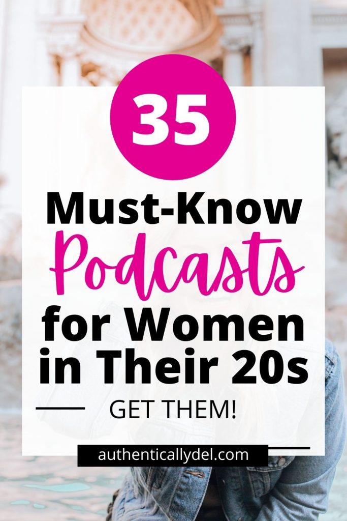 best podcasts for girls in 20s