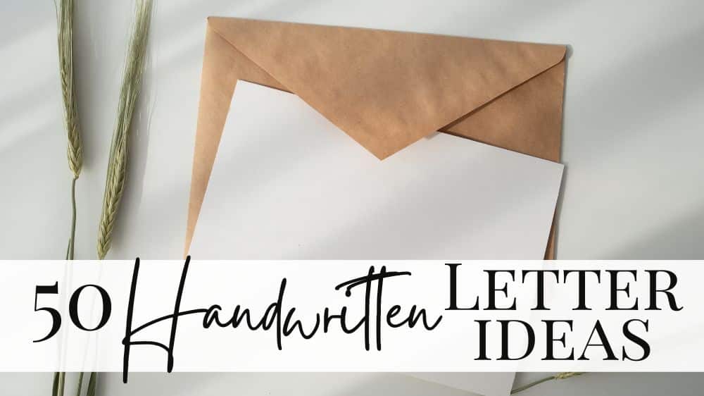 50 handwritten letter ideas