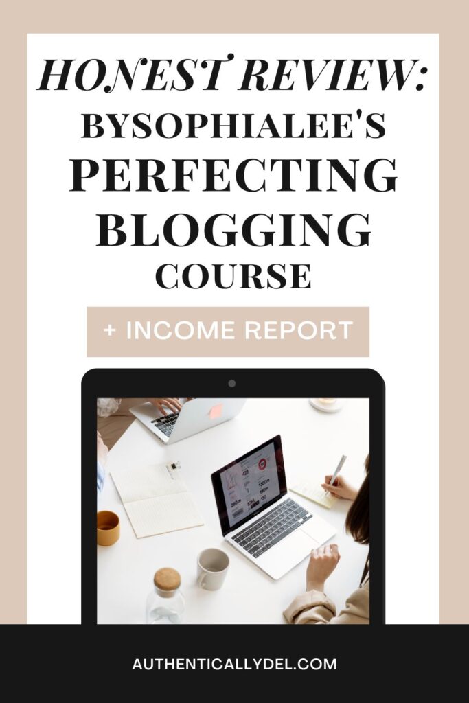 By Sophia Lee's Perfecting Blogging Course Review (2023