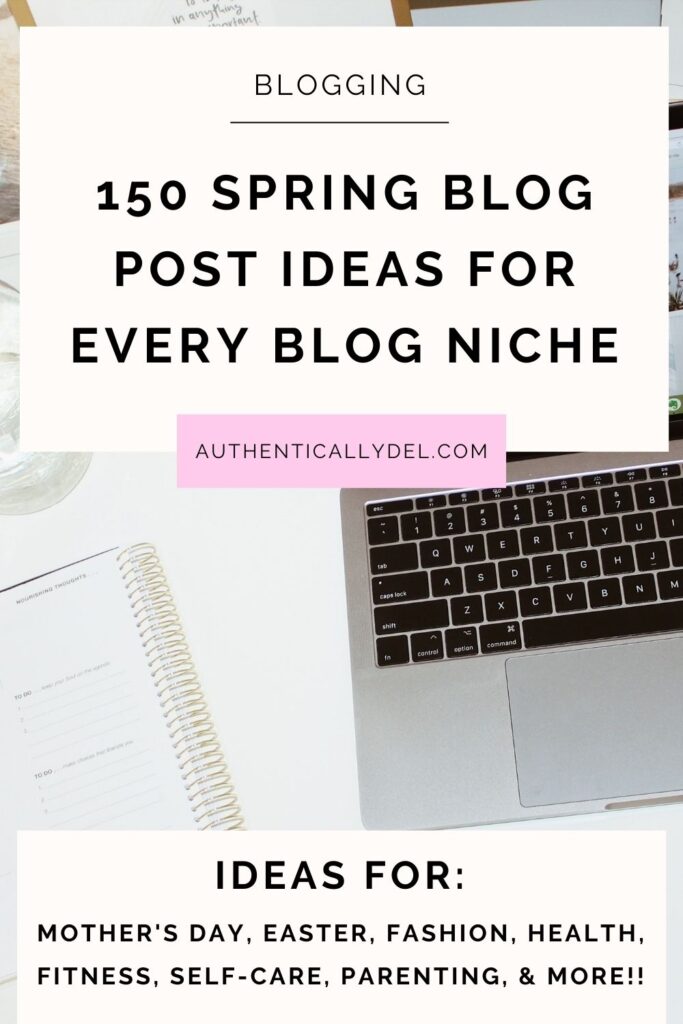 blog ideas for the spring