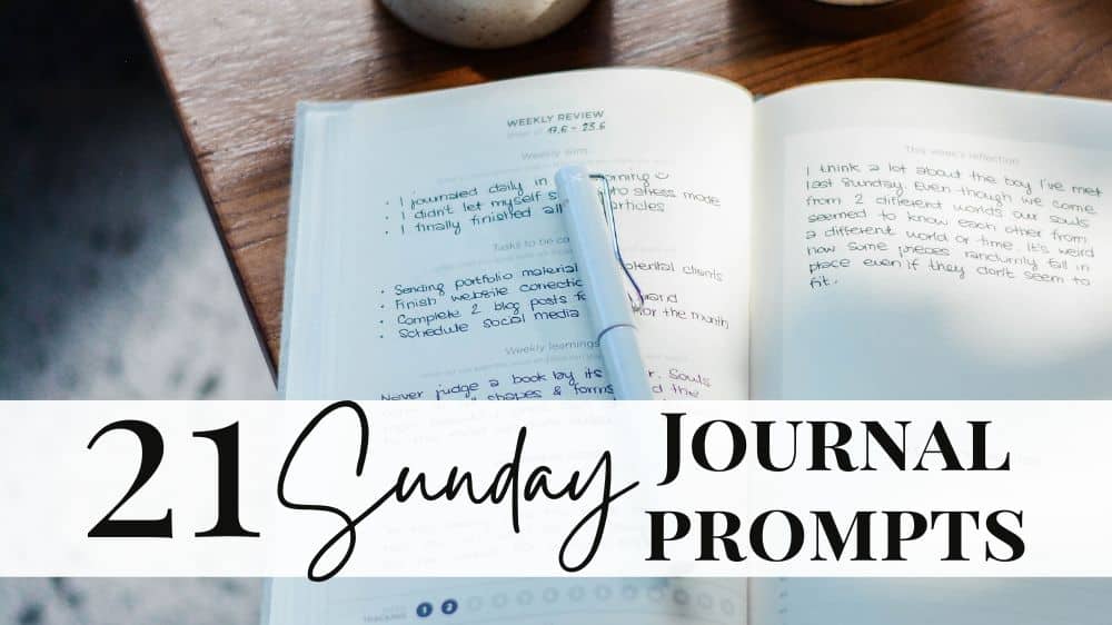 sunday journal prompts for a new week