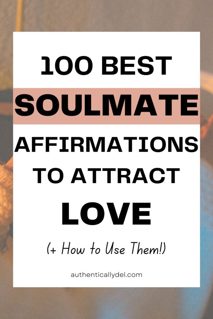 affirmations to attract soulmate