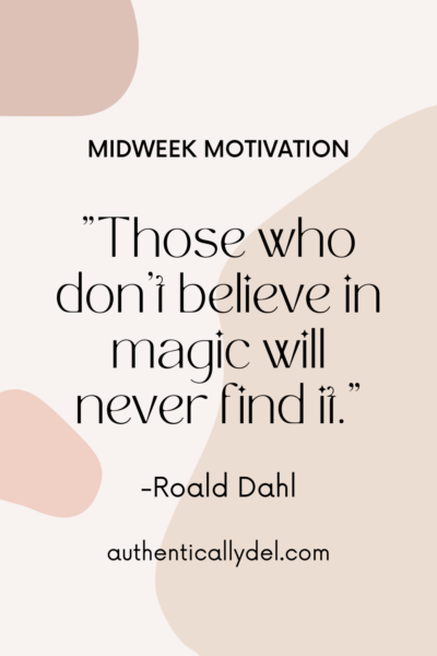 135 Powerful Midweek Motivation Quotes - Authentically Del