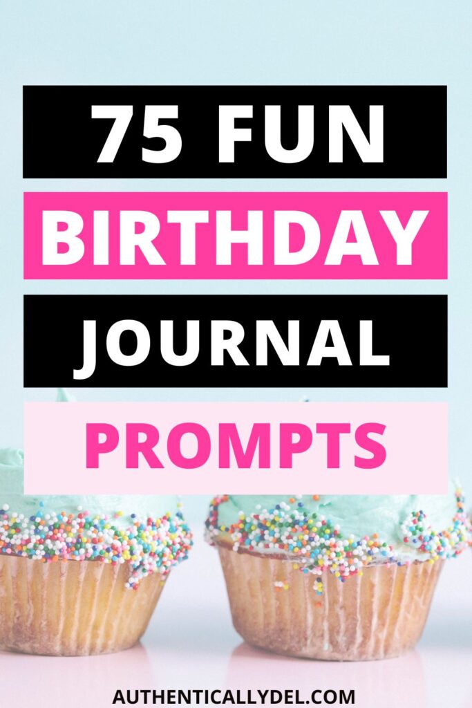 celebration birthday journal prompts