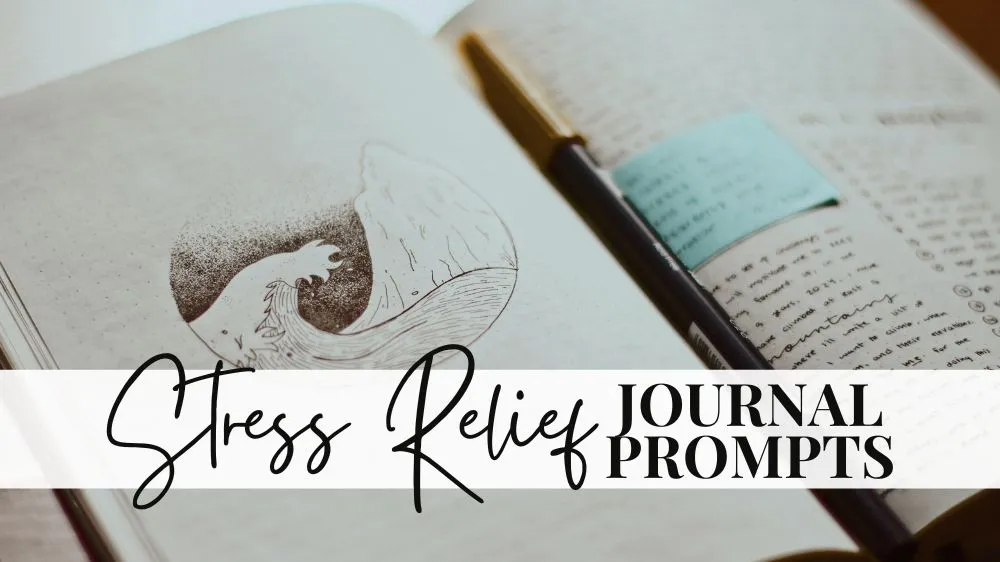 journal prompts for stress relief