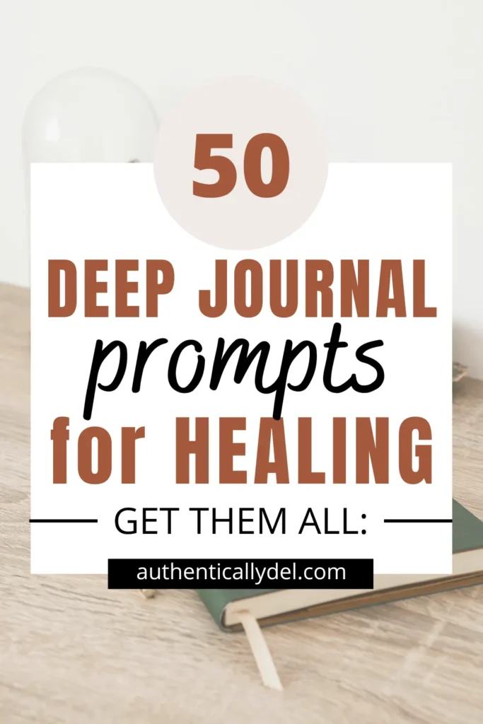 JOURNAL PROMPTS FOR HEALING 